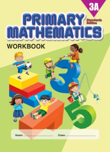 Singapore Primary Math Workbook 3A (Standards Edition)