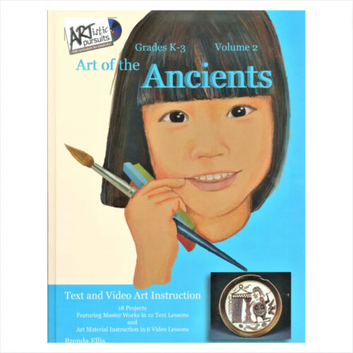 ARTistic Pursuits: K-3 Program, Art for Children – Art of the Ancients (Volume 2)