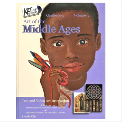 ARTistic Pursuits: K-3 Program, Art for Children – Art of the Middle Ages (Volume 3)