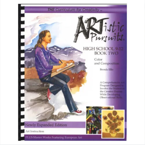 ARTistic Pursuits: High School, Book Two – Color and Composition