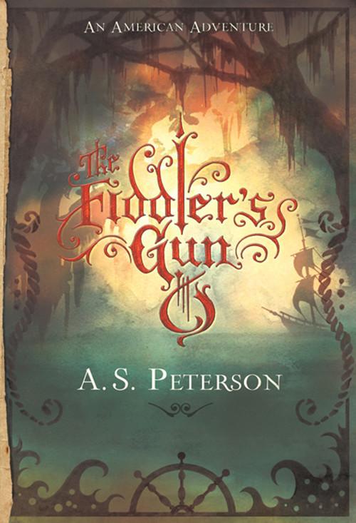 Fin's Revolution Book I: The Fiddler's Gun