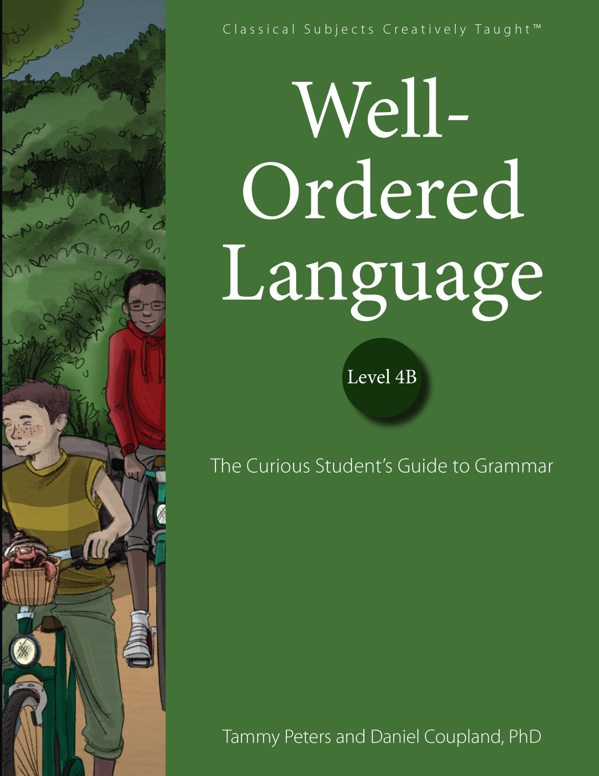 Well-Ordered Language: Level 4B - Student Edition