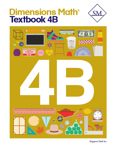 Singapore Dimensions Math: Level 4B - Textbook