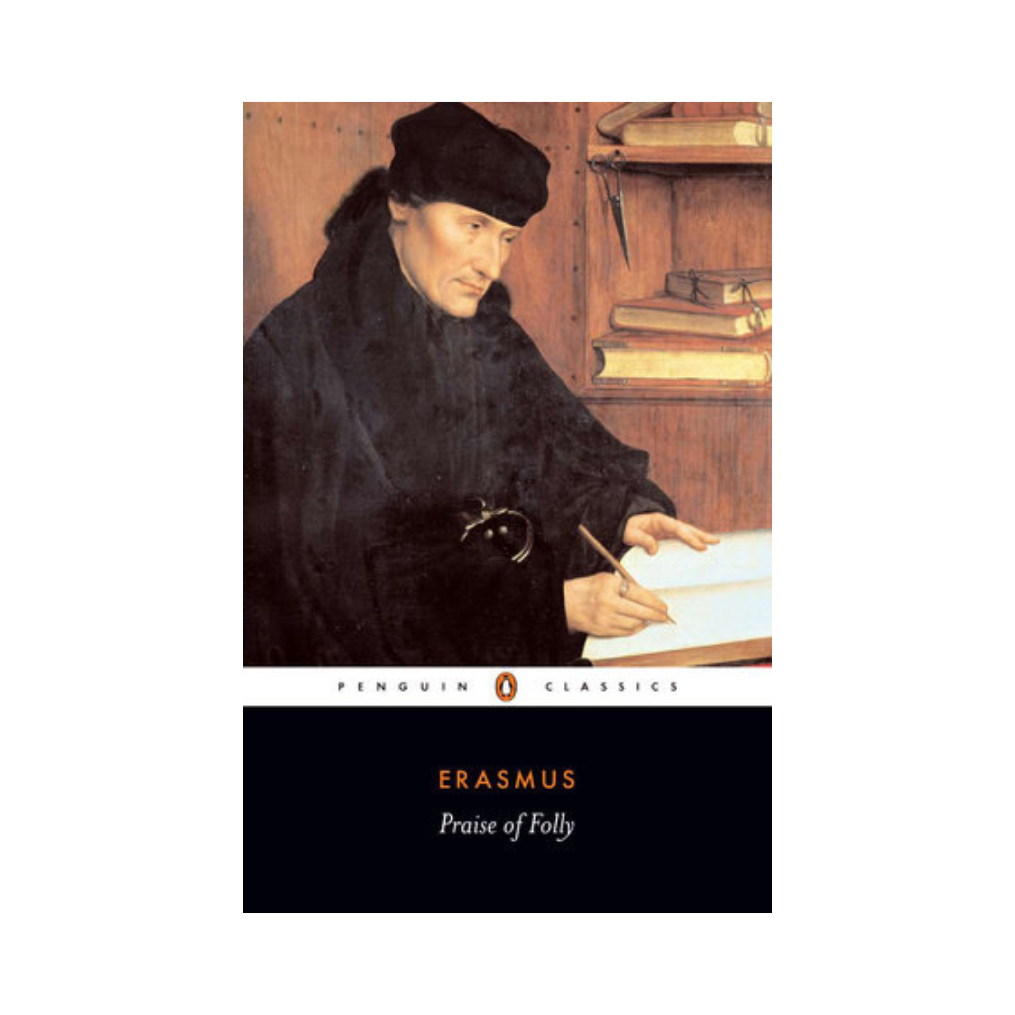 Praise of Folly and Letter to Maarten van Dorp