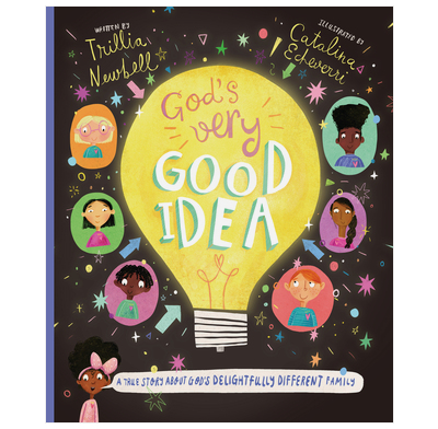 God's Very Good Idea