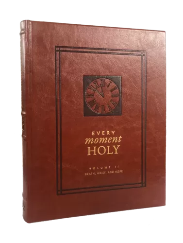 Every Moment Holy: Volume 2