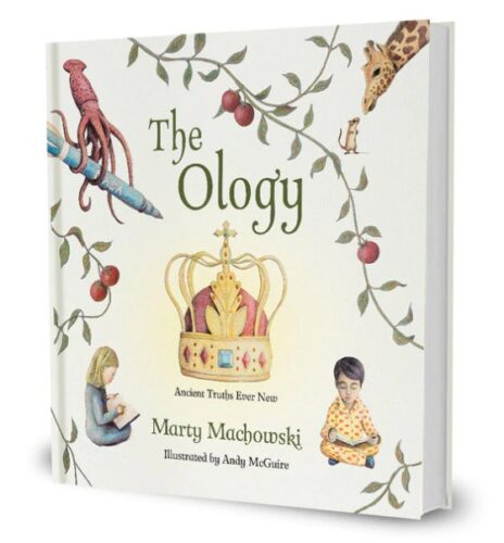 The Ology: Ancient Truths, Ever New