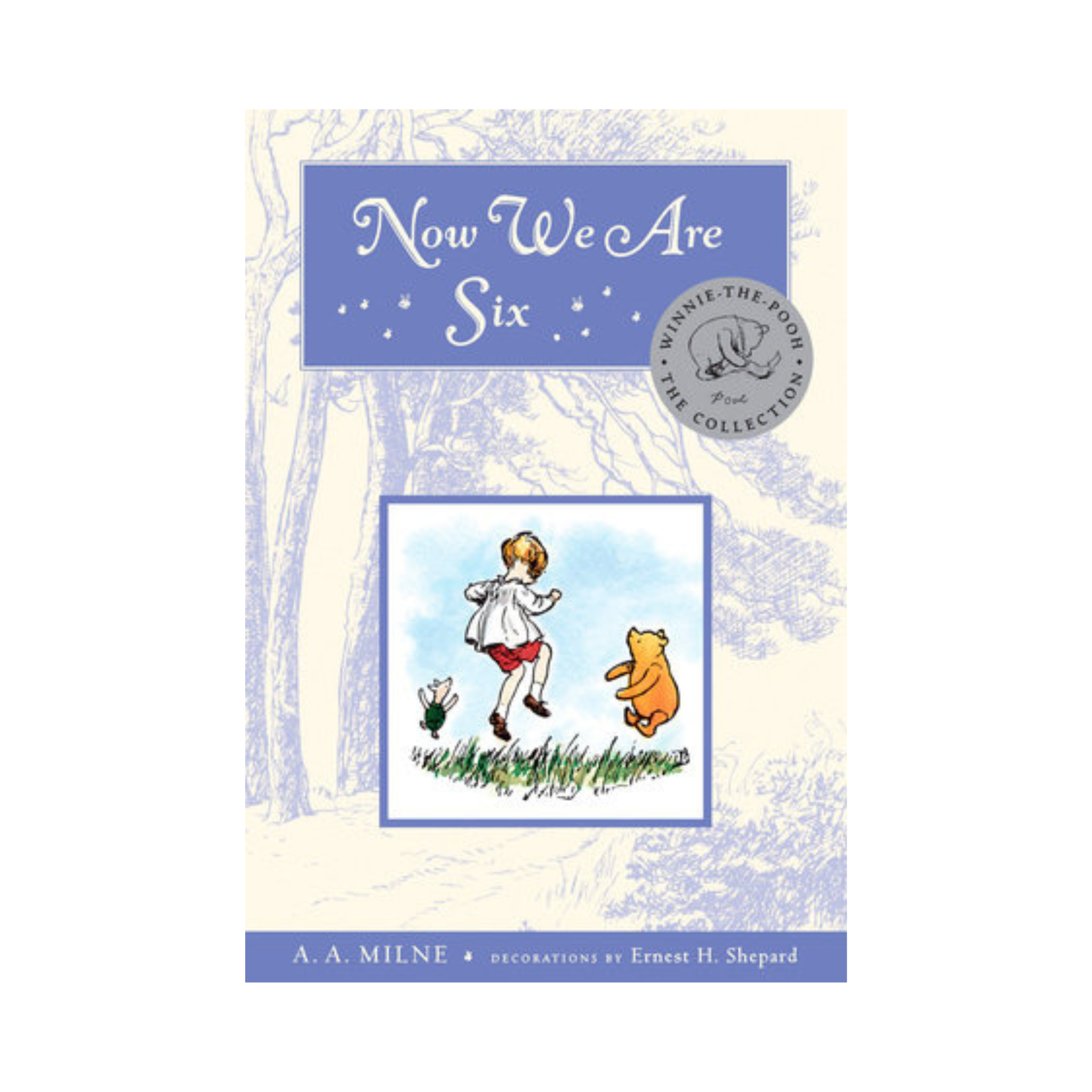 Now We Are Six (Deluxe Edition)