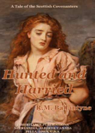 Hunted and Harried