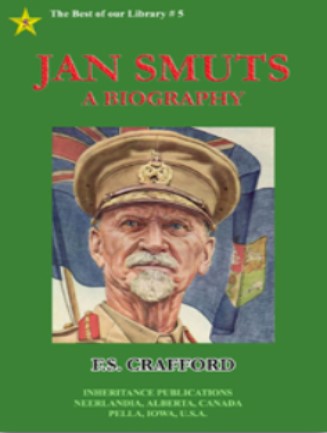 Jan Smuts: A Biography