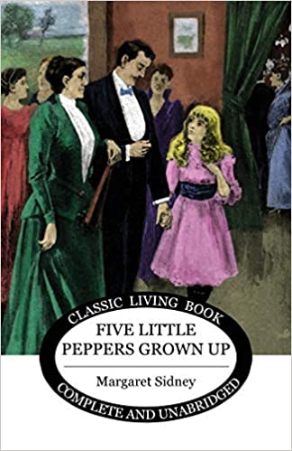 Five Little Peppers Grown Up