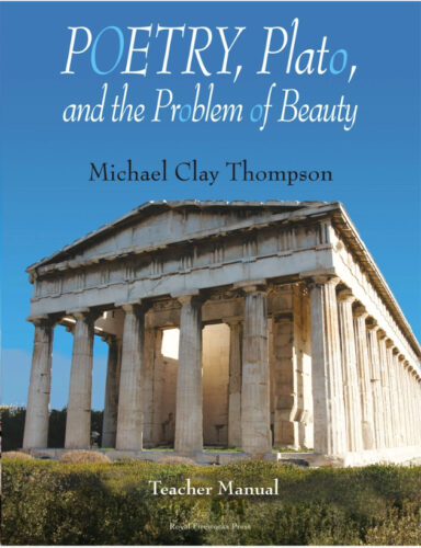 Poetry, Plato, and the Problem of Beauty - Teacher Manual (Second Edition)