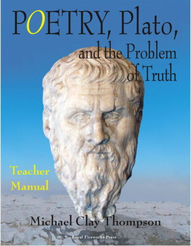 Poetry, Plato, and the Problem of Truth - Teacher Manual (Second Edition)