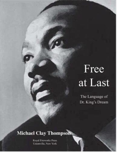 Free at Last: The Language of Dr. King's Dream