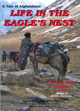 Life in the Eagle's Nest; A Story of Afghanistan
