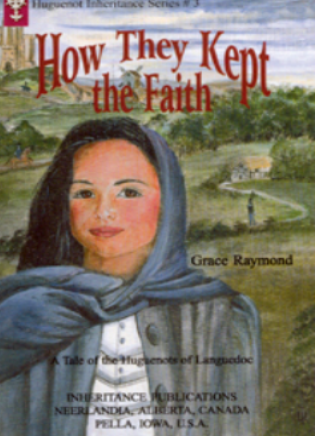 How They Kept the Faith