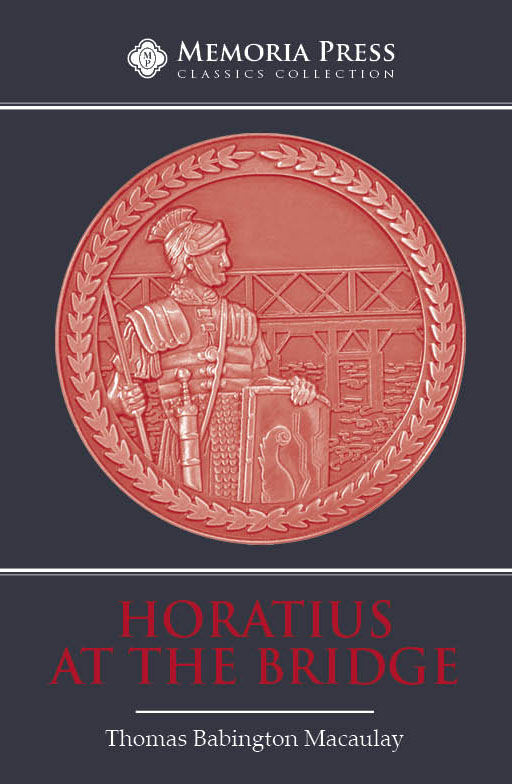 Horatius at the Bridge - Text (Second Edition)