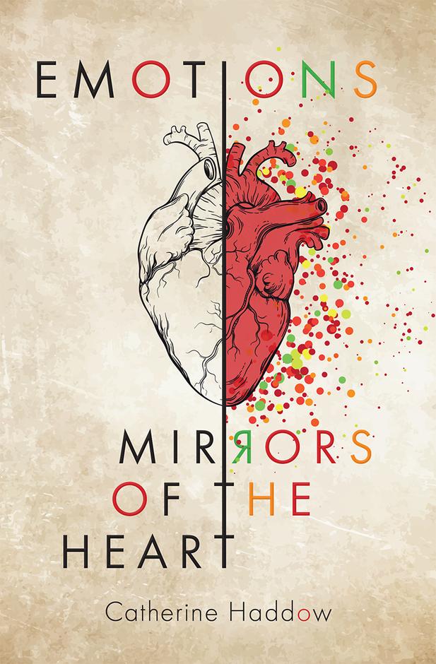 Emotions: Mirrors of the Heart