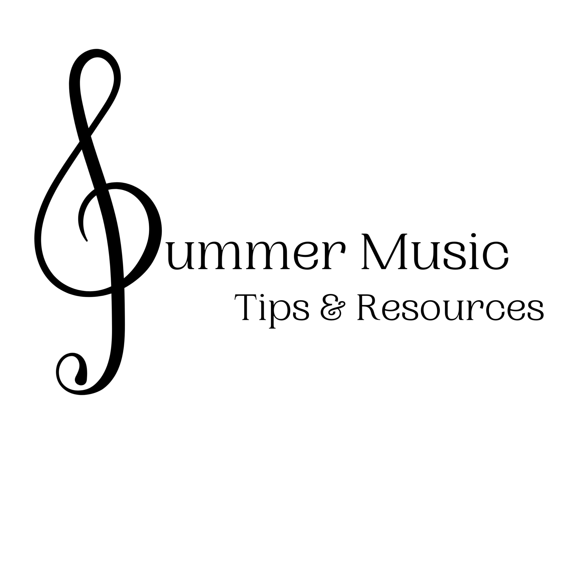 Summer Music - Tips & Resources