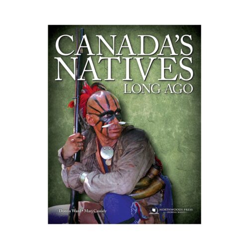 Canada's Natives Long Ago