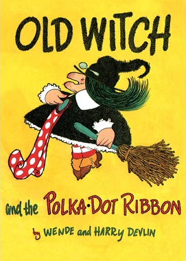 Old Witch and the Polka Dot Ribbon