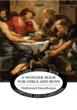 A Wonder Book for Girls and Boys