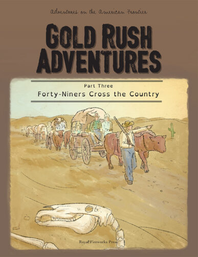 Forty-Niners Cross the Country