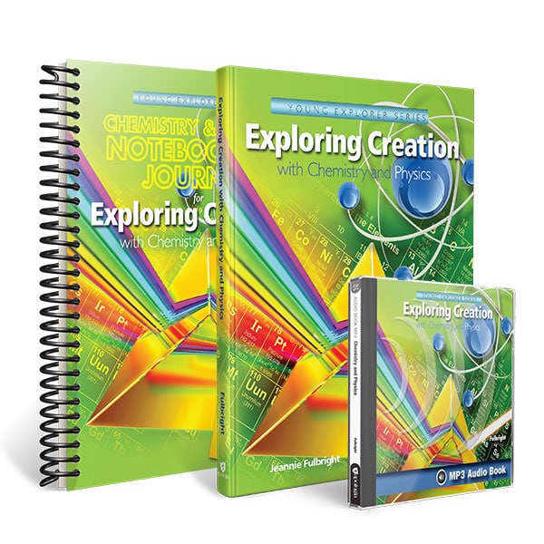 Exploring Creation with Chemistry and Physics - Textbook, Notebooking Journal, and MP3 Audio