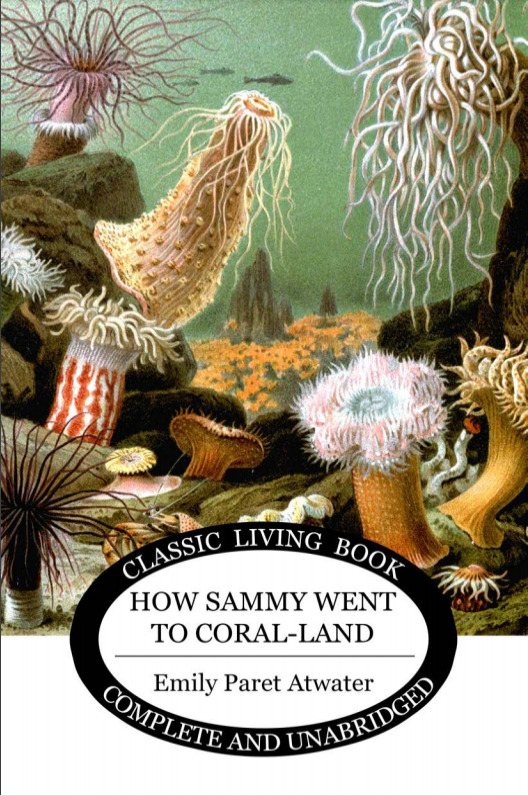 How Sammy Went to Coral-Land