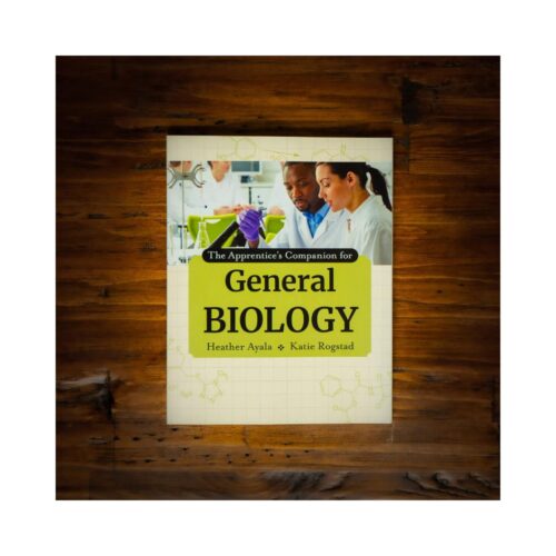 The Apprentice's Companion for General Biology