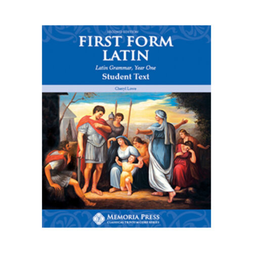 First Form Latin - Student Text (Second Edition)