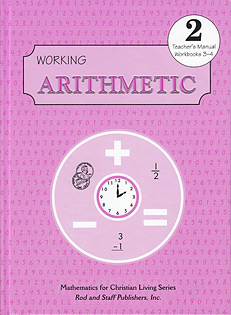 Working Arithmetic 2 - Teacher Manual: Units 3-4 (Third Edition)