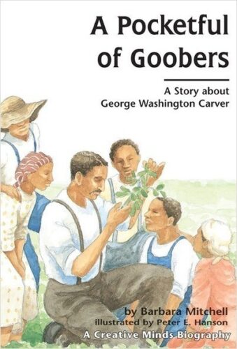 A Pocketful of Goobers: A Story about George Washington Carver