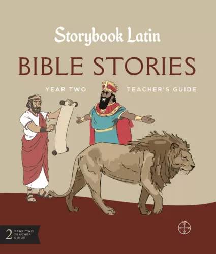 Storybook Latin: Year 2 - Teacher Guide