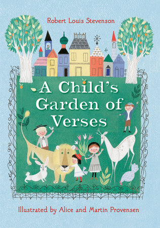 A Child’s Garden of Verses