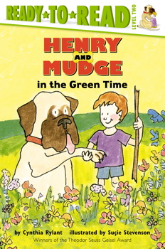 Henry and Mudge in the Green Time (Book Three)