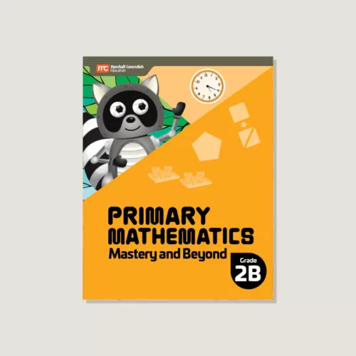 Primary Mathematics Mastery and Beyond 2B (2022 Edition)