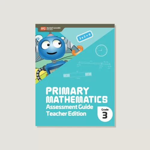 Primary Mathematics Assessment Guide Teacher Edition 3 (2022 Edition)