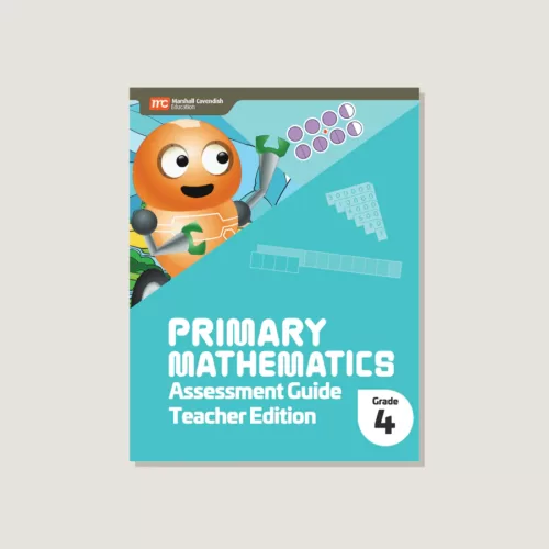 Primary Mathematics Assessment Guide Teacher Edition 4 (2022 Edition)