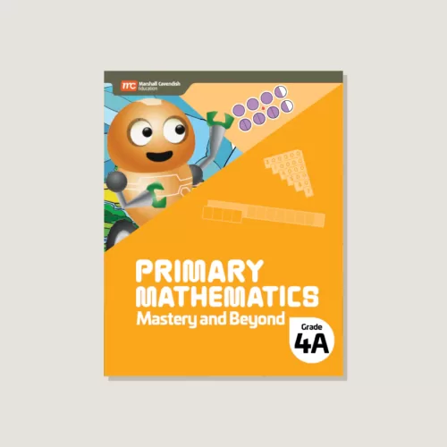 Primary Mathematics Mastery and Beyond 4A (2022 Edition)