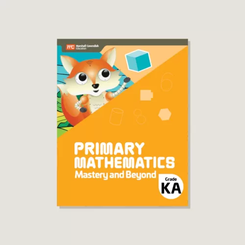 Primary Mathematics Mastery and Beyond KA (2022 Edition)