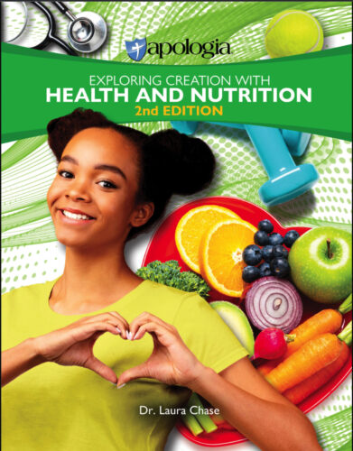 Exploring Creation with Health and Nutrition - Textbook (Second Edition)