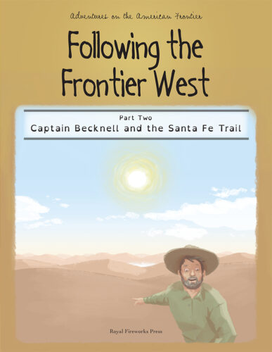 Captain Becknell and the Santa Fe Trail