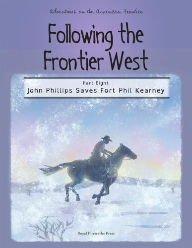 John Phillips Saves Fort Phil Kearney