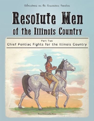 Chief Pontiac Fights for the Illinois Country