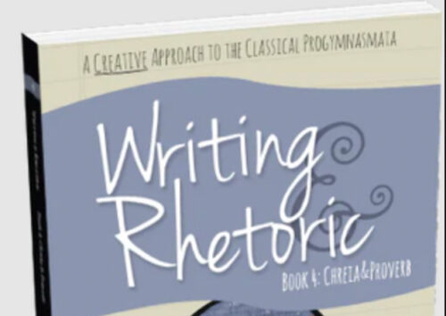Writing & Rhetoric Book 4: Chreia & Proverb - Audio CD