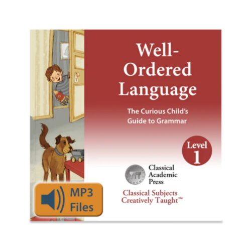 Well-Ordered Language: Level 1 - Songs and Chants (Audio Files)