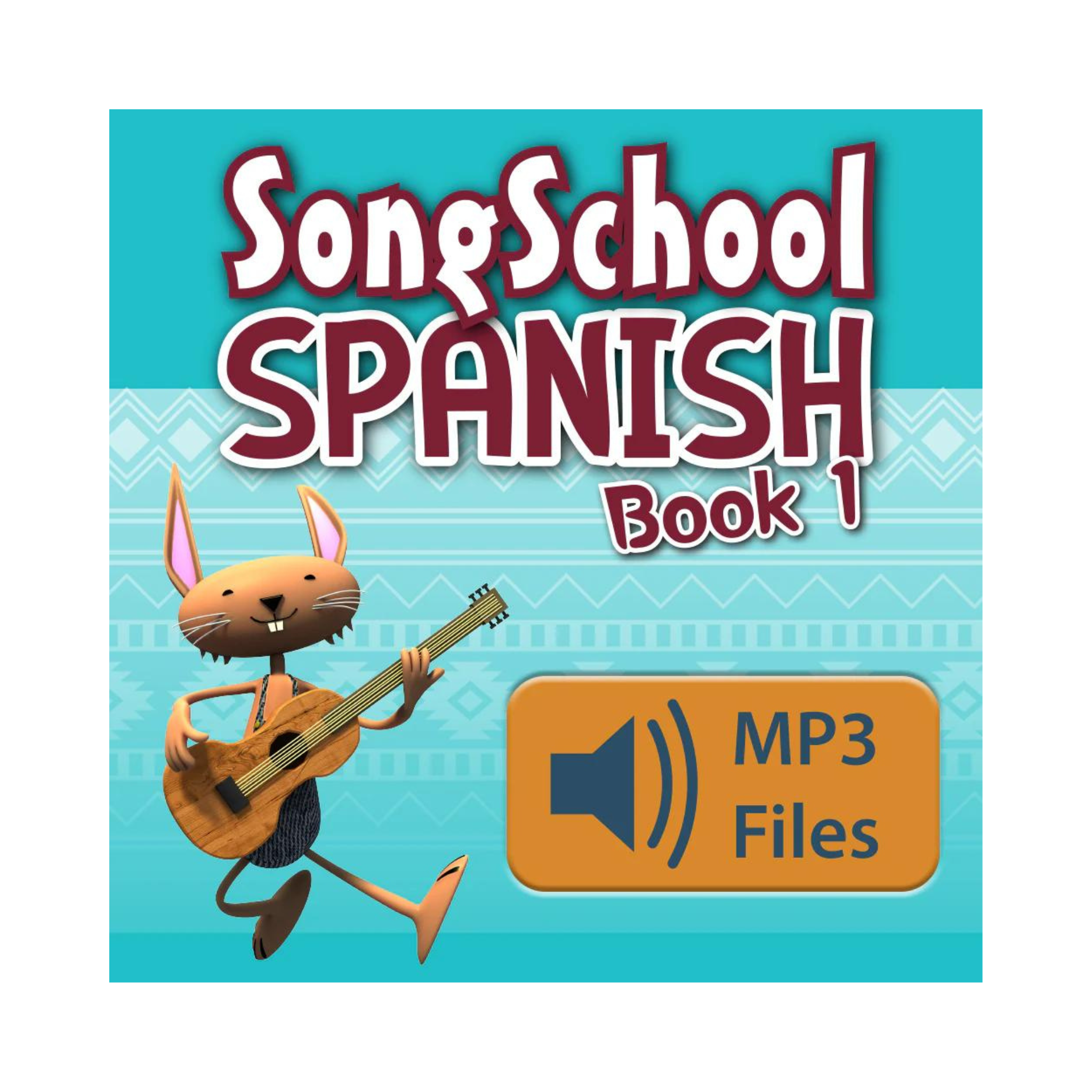 Song School Spanish 1 - Songs (Audio Files)