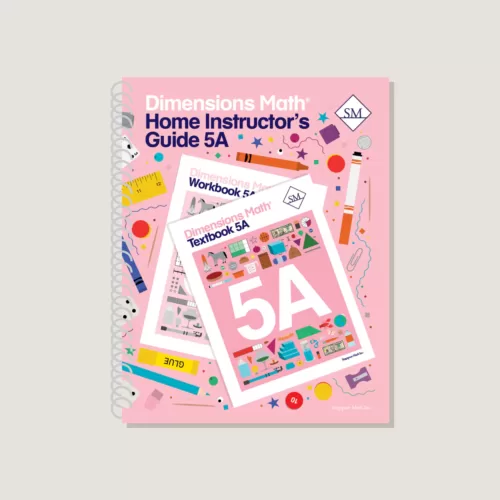 Singapore Dimensions Math: Level 5A - Home Instructor's Guide