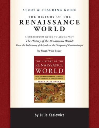 Study and Teaching Guide for The History of the Renaissance World